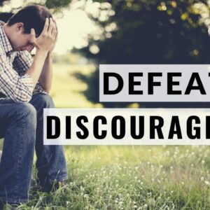 DEFEATING DISCOURAGEMENT | You Only Fail If You Quit - Inspirational & Motivational Video
