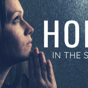 HOPE IN THE STORM | Hope Anchored In Jesus - Inspirational & Motivational Video