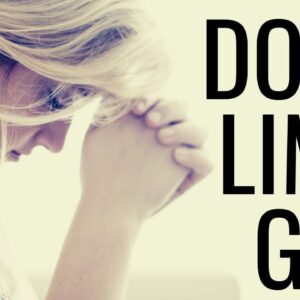 DON’T LIMIT GOD | We Serve A Limitless God - Inspirational & Motivational Video