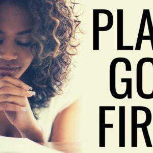 PLACE GOD FIRST | God Over Everything - Inspirational & Motivational Video