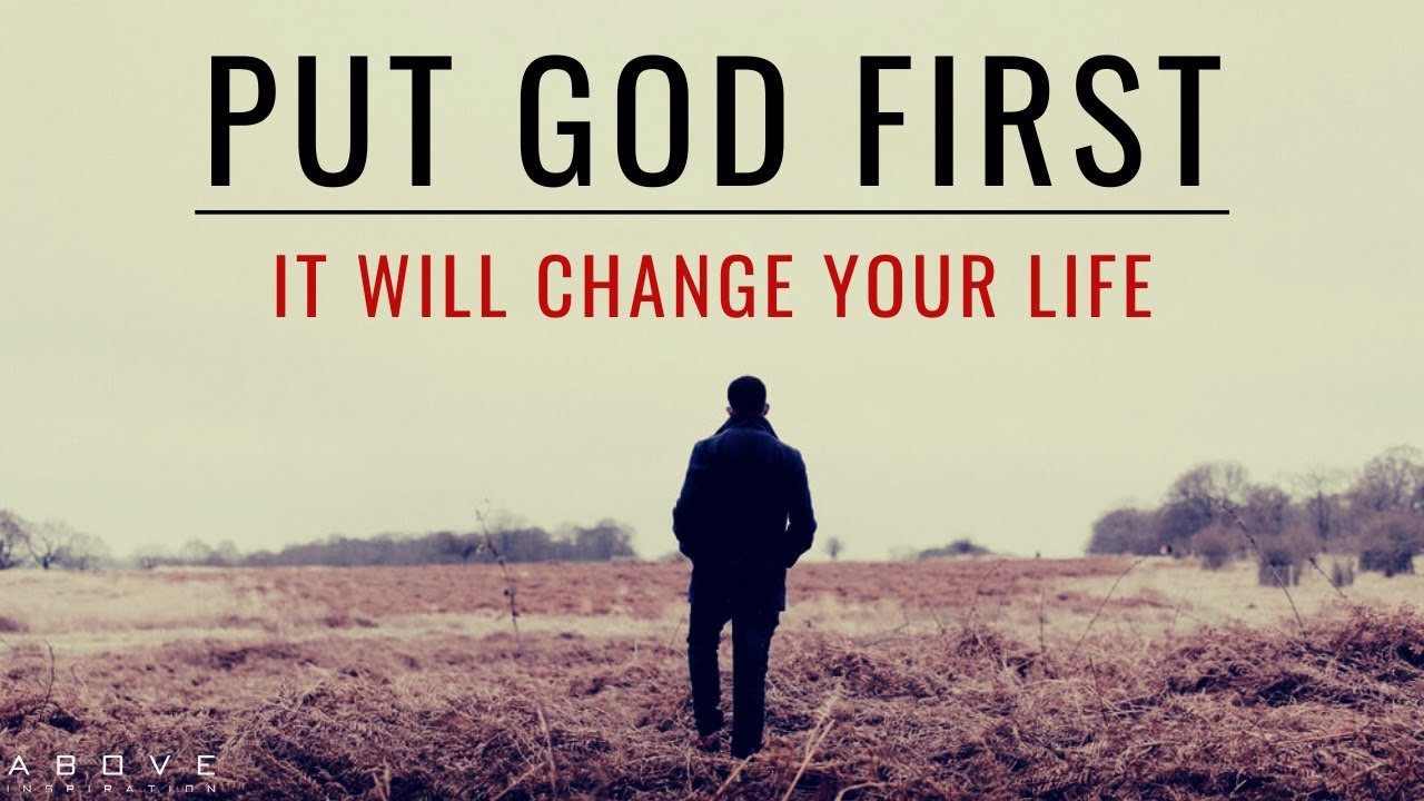 put-god-first-in-your-life-seek-first-the-kingdom-of-god