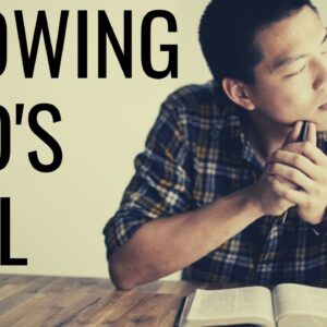 KNOWING GOD’S WILL FOR YOUR LIFE | Trust God’s Plan - Inspirational & Motivational Video