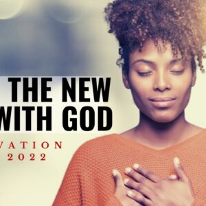 START THE NEW YEAR WITH GOD | 2022 NEW YEAR’S MOTIVATION - 1 Hour Powerful Motivation