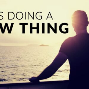 GOD IS DOING A NEW THING | Start Fresh With God This New Year - Inspirational & Motivational Video